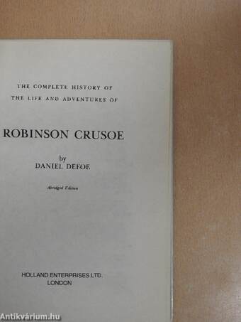 The complete history of the life and adventures of Robinson Crusoe