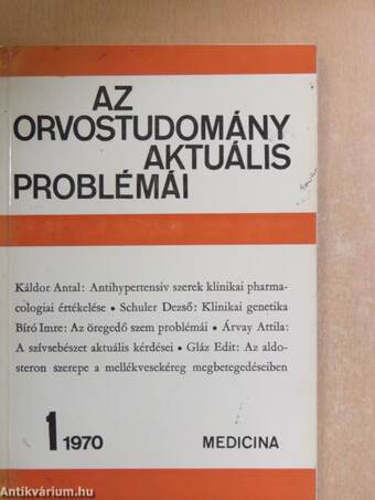 Az orvostudomány aktuális problémái 1970/1.