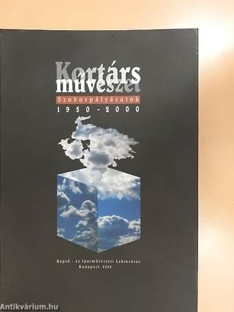 Kortárs művészet - Szoborpályázatok 1950-2000