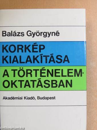 Korkép kialakítása a történelemoktatásban