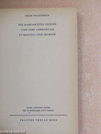 Die Radioaktiven Isotope Und Ihre Anwendung In Medizin Und Technik