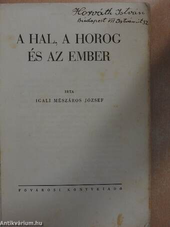 A hal, a horog és az ember