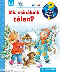 Mit csinálunk télen? - -Mit? Miért? Hogyan? mini