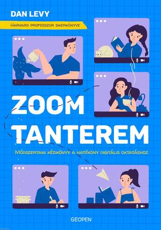 Zoom-tanterem  Módszertani kézikönyv a hatékony digitális oktatáshoz