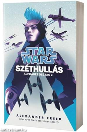 Star Wars: Alphabet osztag: Széthullás