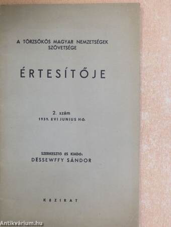 A Törzsökös Magyar Nemzetségek Szövetsége értesítője. 2. szám. 1939. évi junius hó