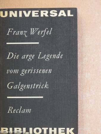 Die Arge Legende vom Gerissenen Galgenstrick