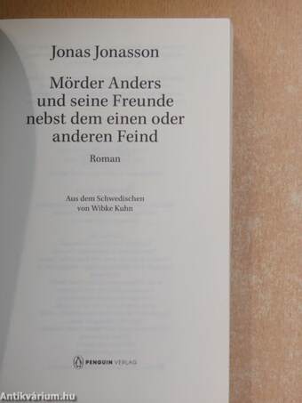 Mörder Anders und seine Freunde nebst dem einen oder anderen Feind