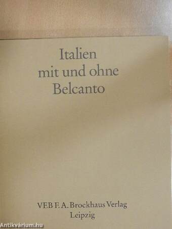 Italien mit und ohne Belcanto