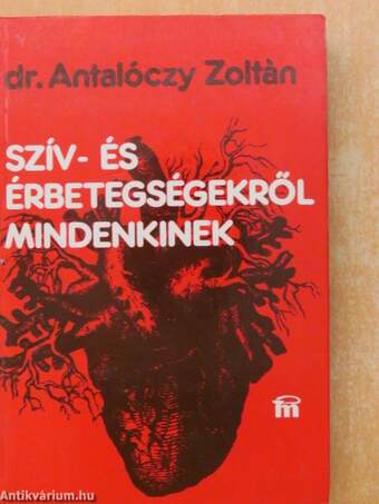 Szív- és érbetegségekről mindenkinek