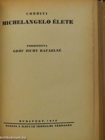 Mohács Magyarországa/Michelangelo élete/Magyar Anonymus/Assisi Szent Ferenc kis virágai/A Boldog sziget Istene