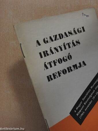 A gazdasági irányítás átfogó reformja