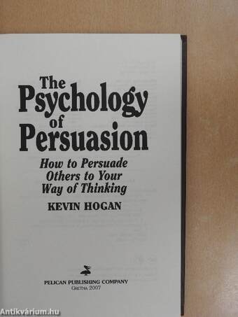 The Psychology of Persuasion