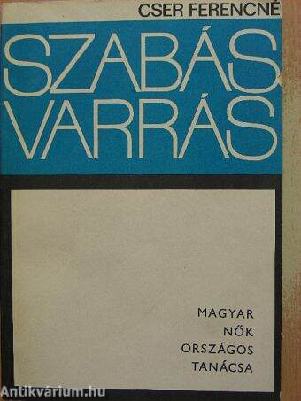 Szabás-varrás haladóknak