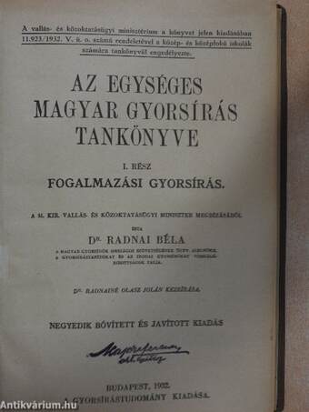 Az egységes magyar gyorsírás tankönyve I-III./Olvasó- és gyakorlókönyv a fogalmazási gyorsíráshoz/Nagy rövidítésgyüjtemény