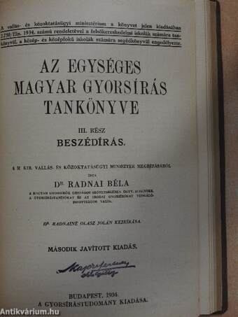 Az egységes magyar gyorsírás tankönyve I-III./Olvasó- és gyakorlókönyv a fogalmazási gyorsíráshoz/Nagy rövidítésgyüjtemény