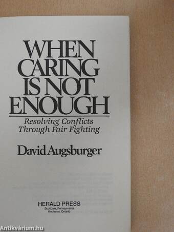 When Caring Is Not Enough