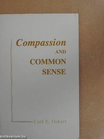 Compassion and Common Sense