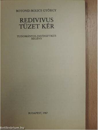 Redivivus tüzet kér