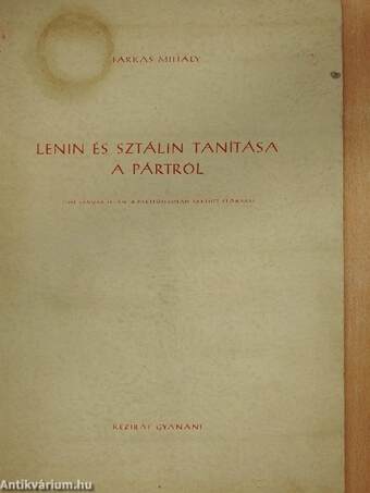 Lenin és Sztálin tanítása a pártról