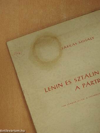 Lenin és Sztálin tanítása a pártról