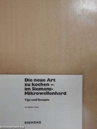 Die neue Art zu kochen - im Siemens-Mikrowellenherd