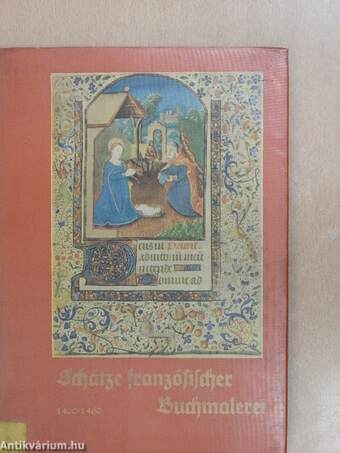 Schätze französischer Buchmalerei 1400-1460