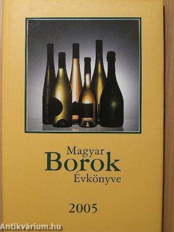Magyar Borok Évkönyve 2005