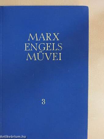 Karl Marx és Friedrich Engels művei 3.