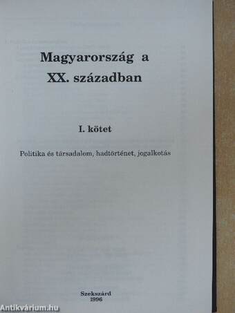 Magyarország a XX. században I-V.