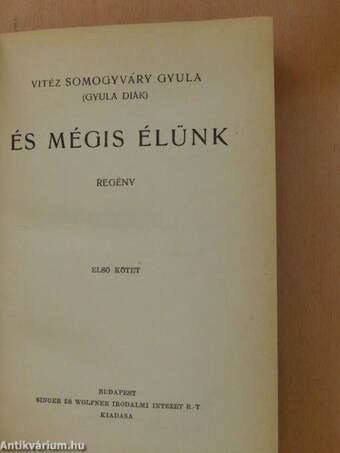 És mégis élünk I-II.