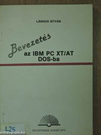 Bevezetés az IBM PC XT/AT DOS-ba