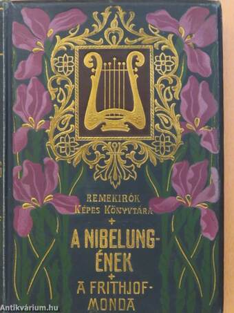 A Nibelung-ének és a Frithiof-monda I-II.