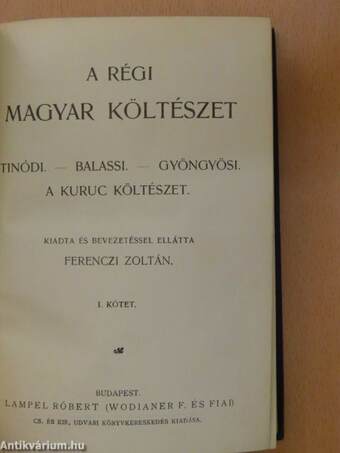 A régi magyar költészet I-II.