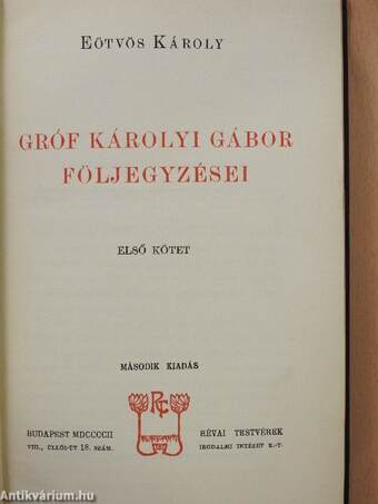 Gróf Károlyi Gábor följegyzései I-II.