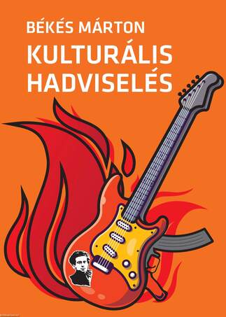 Kulturális hadviselés - A kulturális hatalom elmélete és gyakorlata
