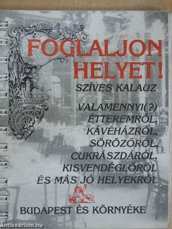 Foglaljon helyet!