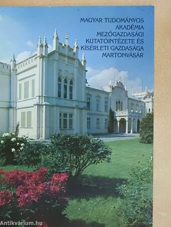 Magyar Tudományos Akadémia Mezőgazdasági Kutatóintézete és kísérleti gazdasága