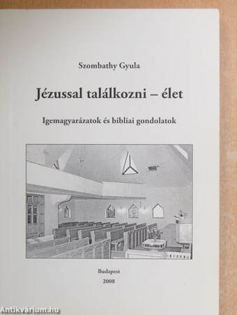 Jézussal találkozni - élet