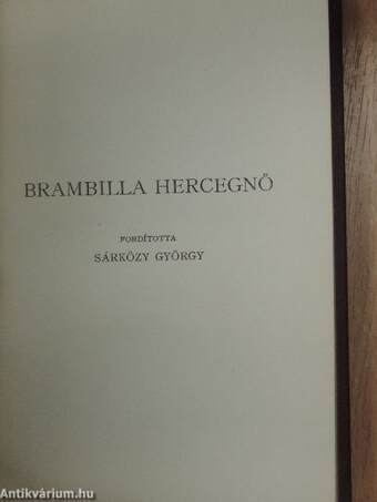 Brambilla hercegnő/Diótörő és egérkirály/A homokos ember