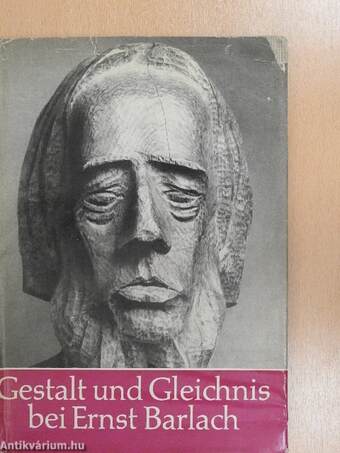 Gestalt und Gleichnis bei Ernst Barlach