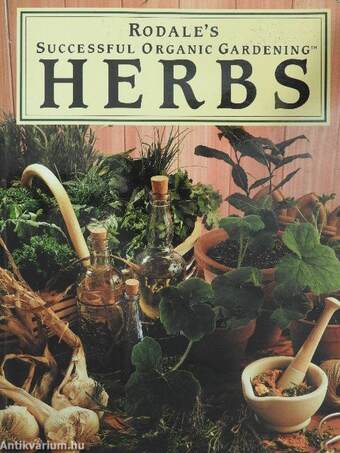 Rodale's Successful Organic Gardening Herbs