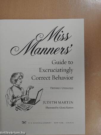 Miss Manners' Guide to Excruciatingly Correct Behavior