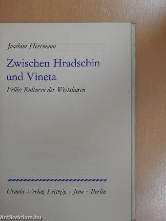 Zwischen Hradschin und Vineta