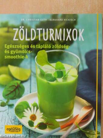 Zöldturmixok