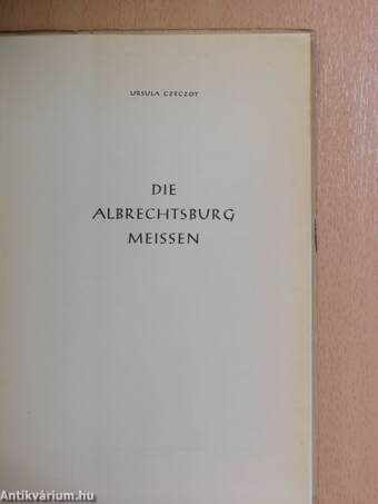 Die Albrechtsburg Meissen