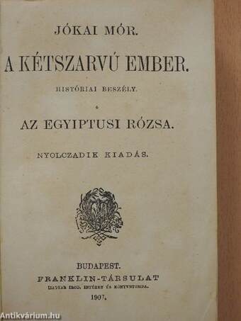 A kétszarvú ember/Az egyiptusi rózsa/Koronát szerelemért/A Hargita/A kalmár és családja/Petki Farkas leányai/Háromszéki leányok/A két szász