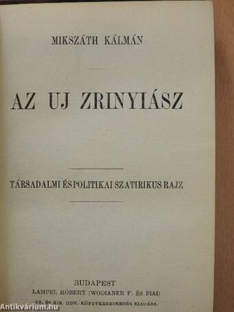 A demokraták I-II./Az uj Zrinyiász