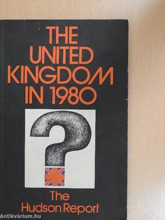 The United Kingdom in 1980: The Hudson Report