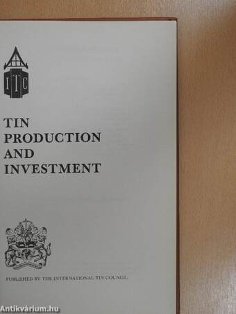 Tin production and investment